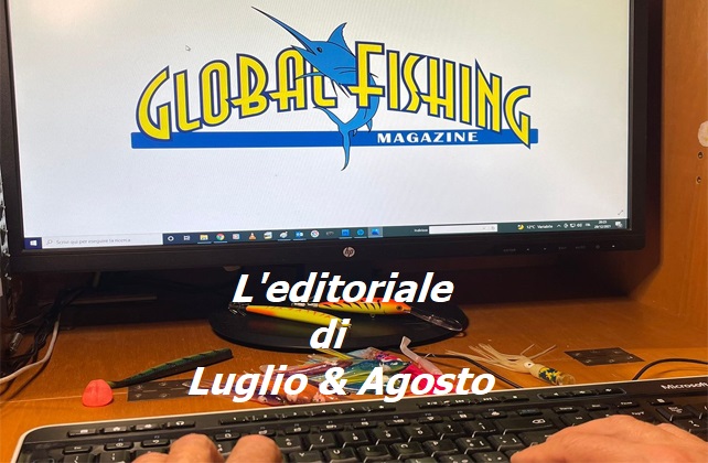 Editoriale di Luglio & Agosto